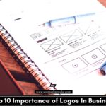 Top 10 Importance of Logos In Business