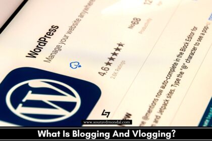 What Is Blogging And Vlogging